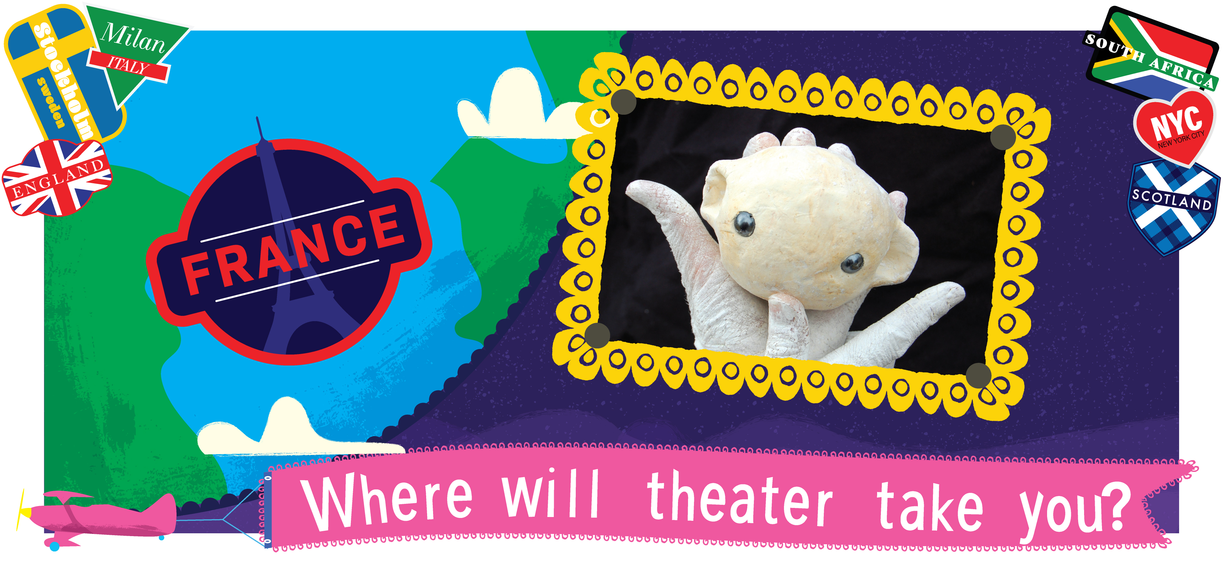 Where will theater take you?