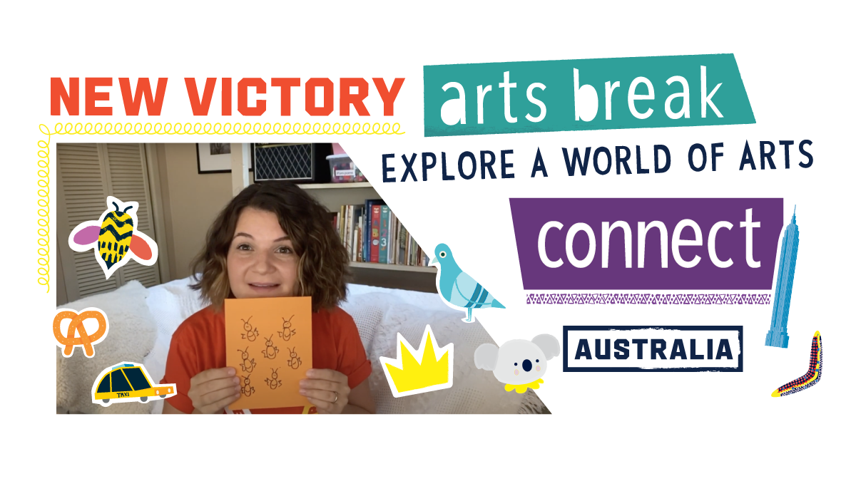New Victory Arts Break: Australia - Connect