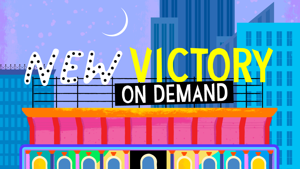 Illustration of a sign on top of a theater with the words: "New Victory On Demand".