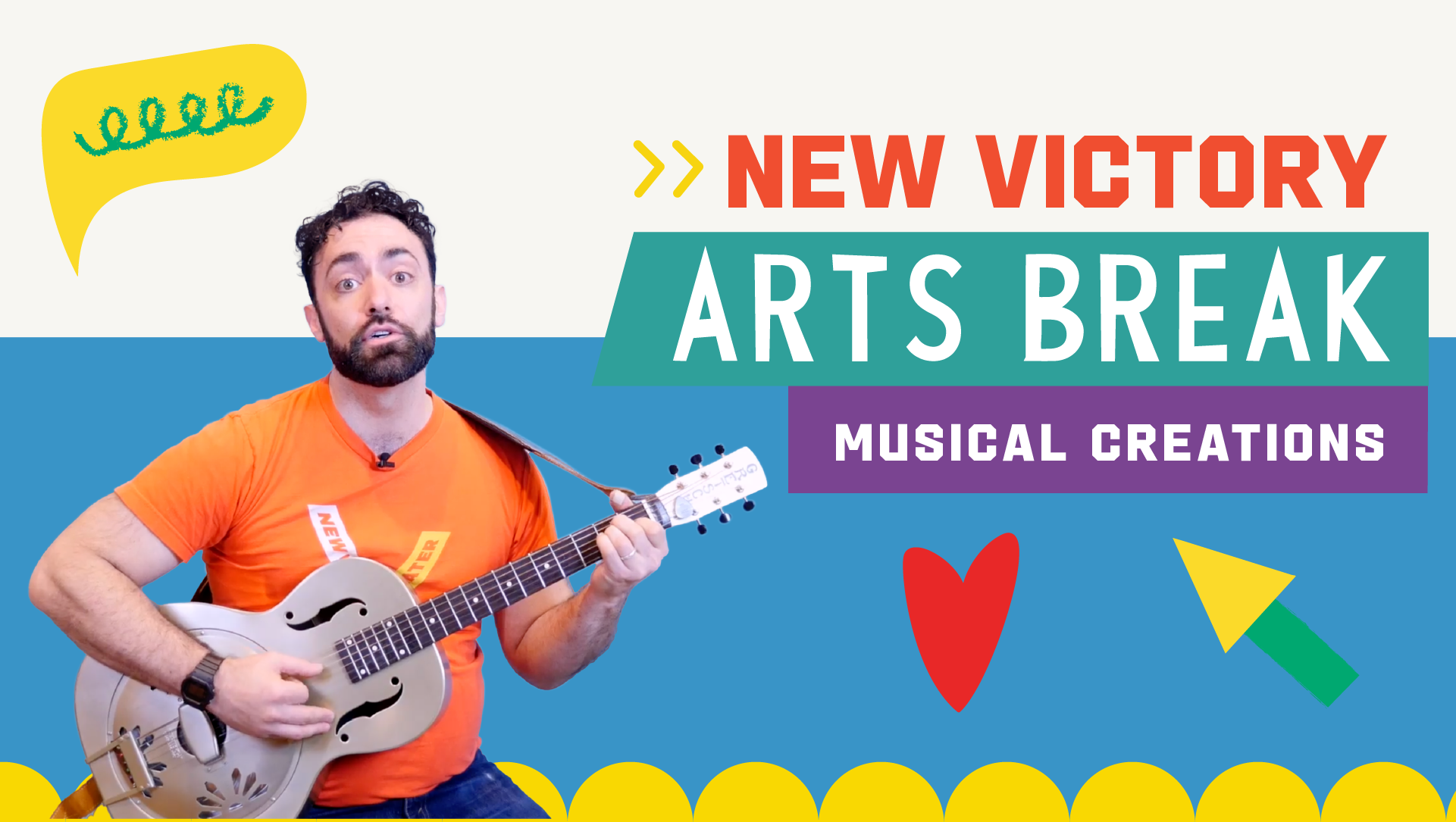 A New Victory Teaching Artists playing guitar with text, "New Victory Arts Break Musical Creations."