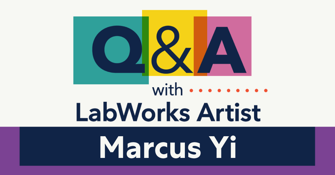 Q and A with New Victory LabWorks Artist Marcus Yi.