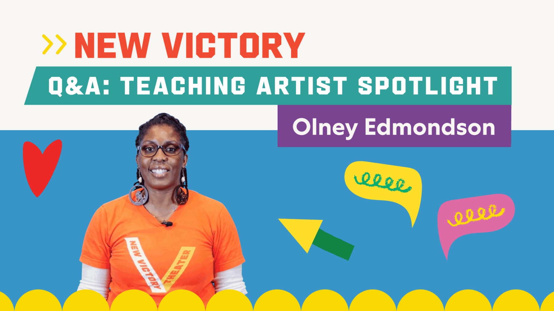 Teaching Artist Spotlight Olney Edmondson New Victory Theater