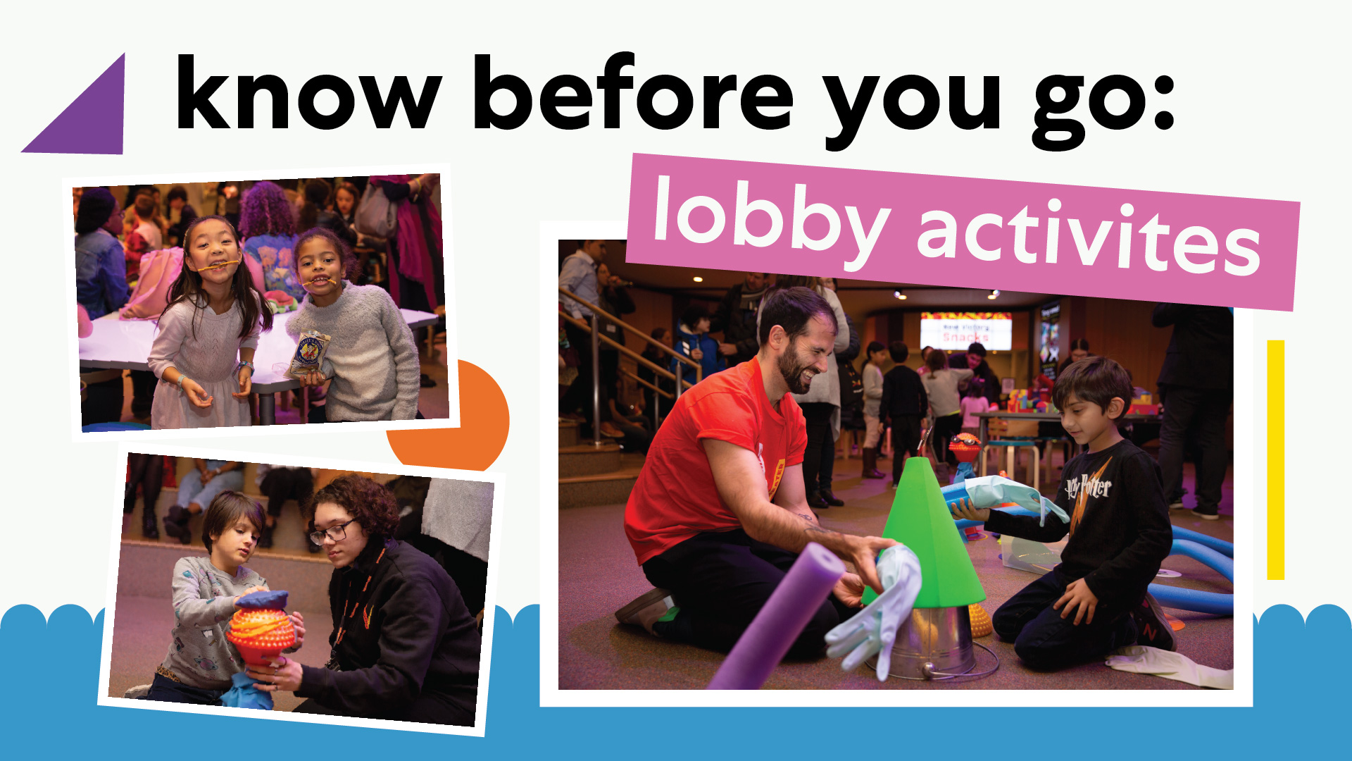 Know Before You Go: Lobby Activities