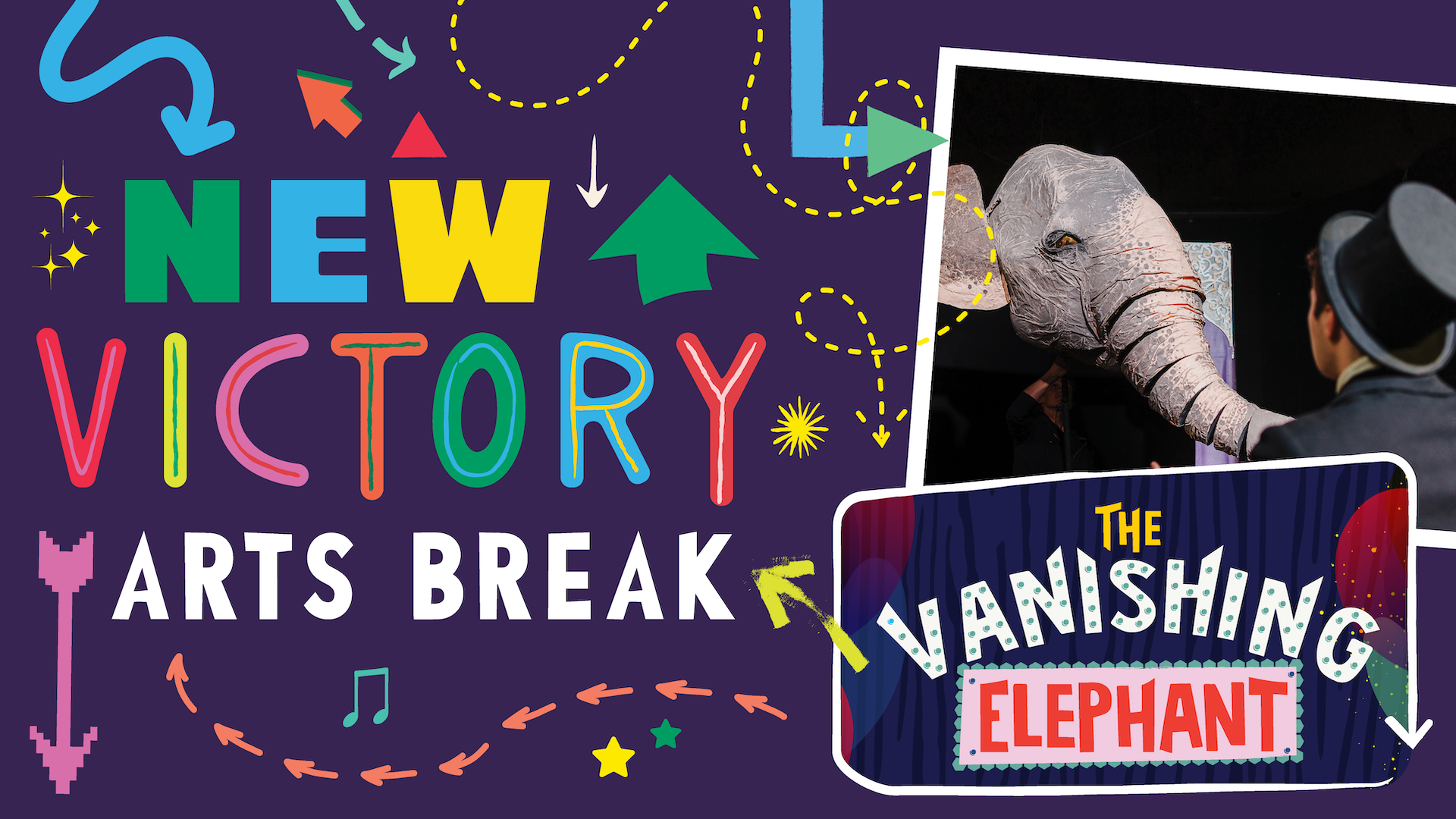 New Victory Arts Break: The Vanishing Elephant, with a photo of a large elephant puppet facing a man in a top hat