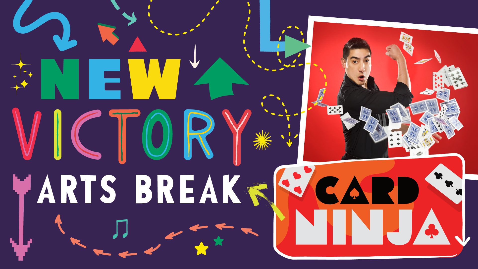 New Victory Arts Break: Card Ninja