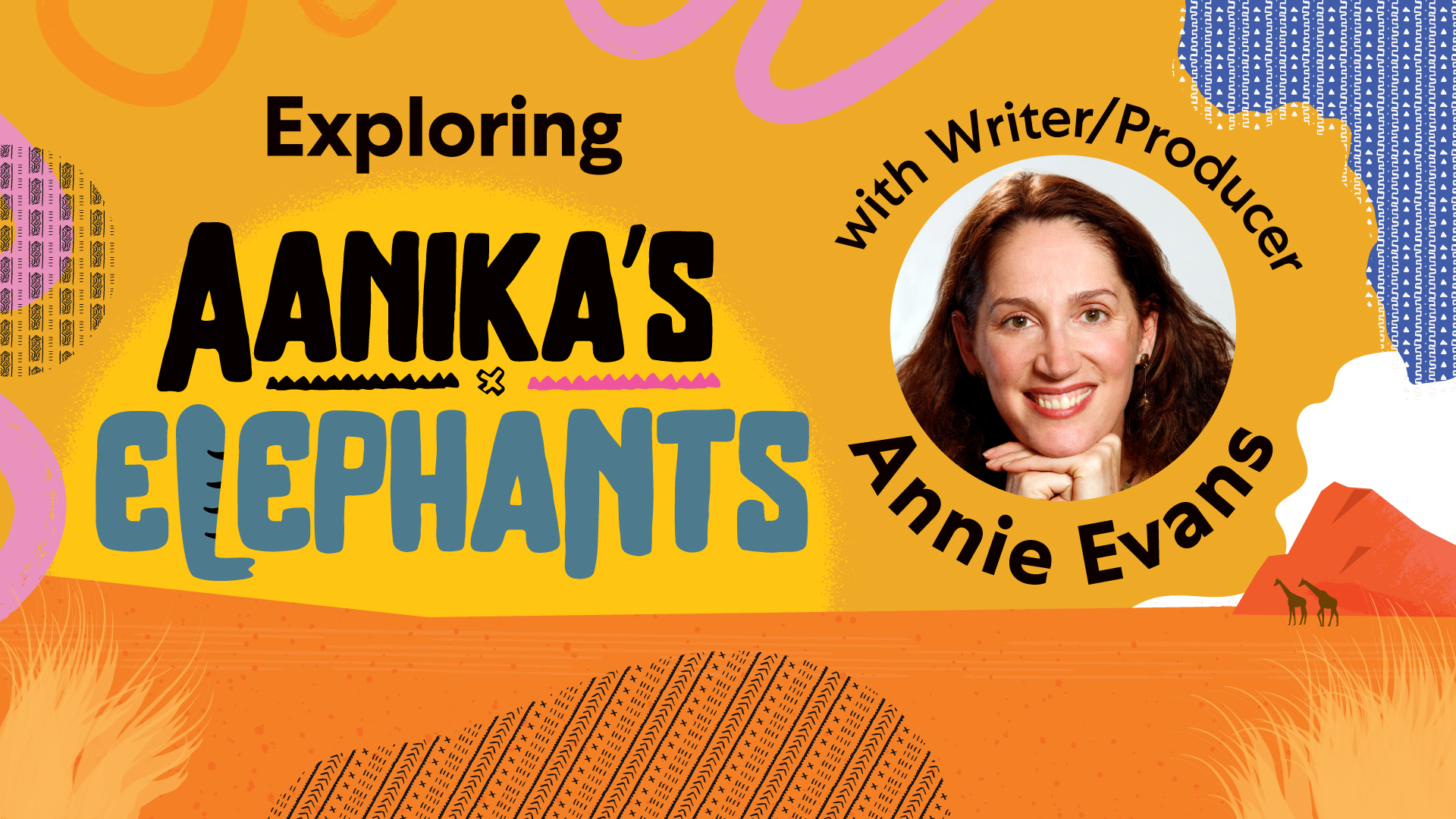 Header image with look and feel of Aanika's Elephants with a picture of Annie Evans